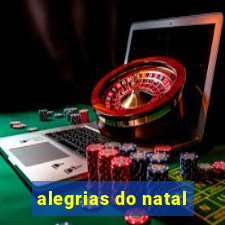 alegrias do natal